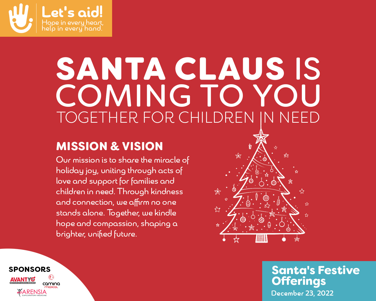 Santa Claus Is Coming to You, 2022